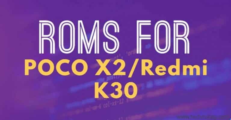 List of ROMS for POCO X2