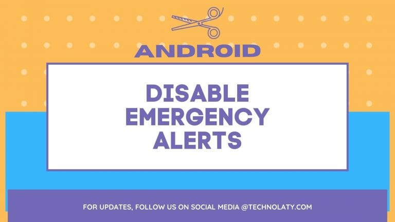 Disable Emergency Alerts On Android