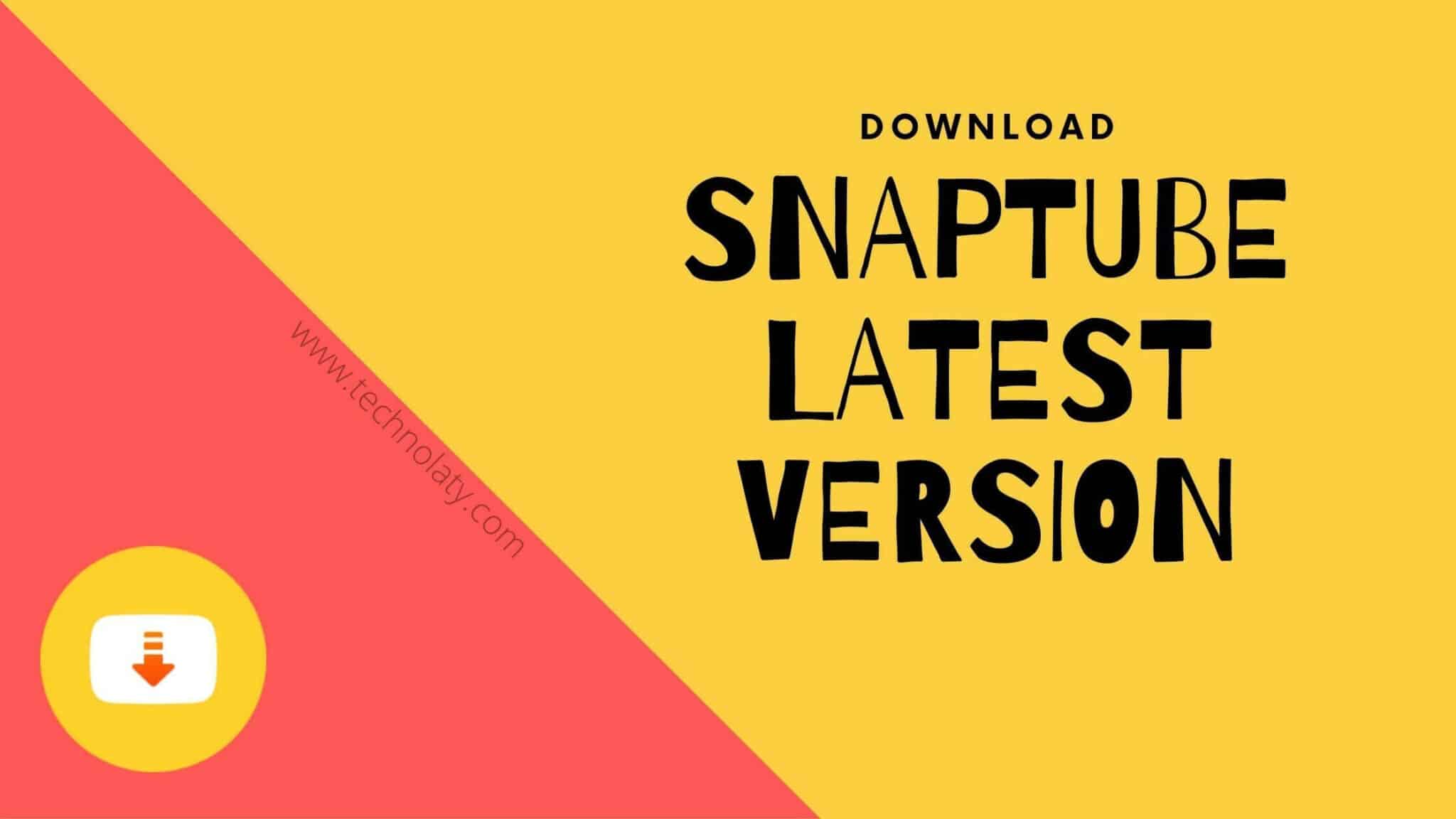 5 Things To Do Immediately About snaptube latest version download