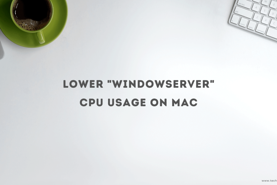Fix WindowServer Usage On Mac